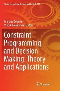 Constraint Programming and Decision Making: Theory and Applications (hftad)