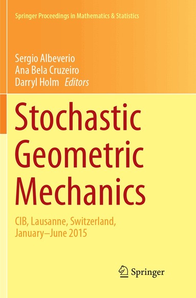 Stochastic Geometric Mechanics (inbunden)