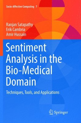 Sentiment Analysis in the Bio-Medical Domain (h�ftad)