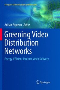 Greening Video Distribution Networks (hftad)