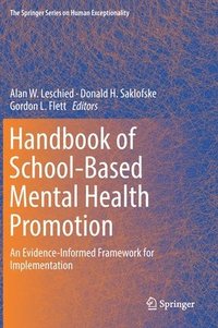 Handbook of School-Based Mental Health Promotion (inbunden)