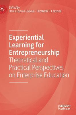 Experiential Learning for Entrepreneurship (inbunden)
