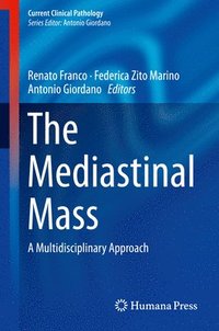 The Mediastinal Mass (inbunden)