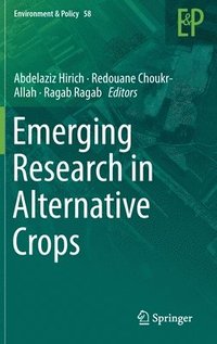 Emerging Research in Alternative Crops (inbunden)