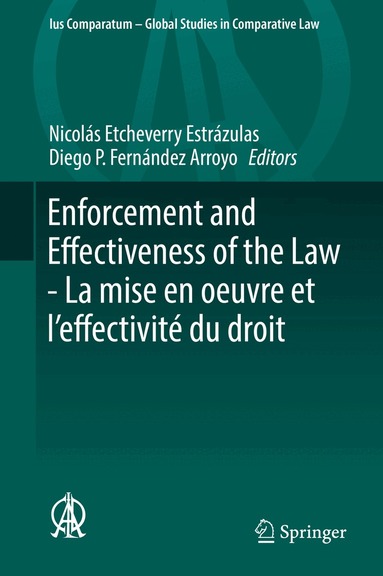 Enforcement and Effectiveness of the Law -  La mise en oeuvre et l'effectivit� du droit (inbunden)