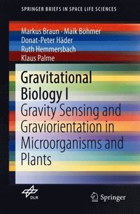 Gravitational Biology I (e-bok)