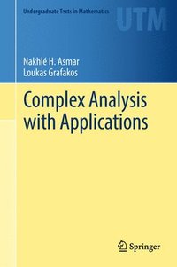 Complex Analysis with Applications (inbunden)