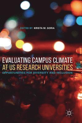 Evaluating Campus Climate at US Research Universities (inbunden)