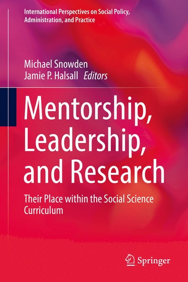 Mentorship, Leadership, and Research (häftad)