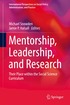Mentorship, Leadership, and Research