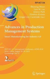 Advances in Production Management Systems. Smart Manufacturing for Industry 4.0 (inbunden)