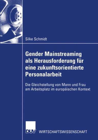 Gender Mainstreaming als Herausforderung für eine zukunftsorientierte Personalarbeit (e-bok)