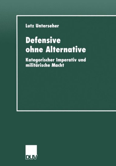 Defensive ohne Alternative (e-bok)