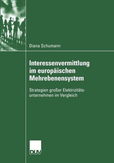 Interessenvermittlung im europÿischen Mehrebenensystem (inbunden)