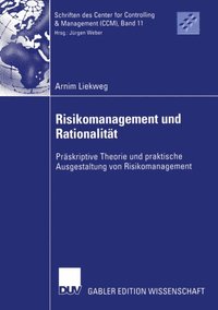 Risikomanagement und RationalitÃ¿t - Arnim Liekweg - Ebok