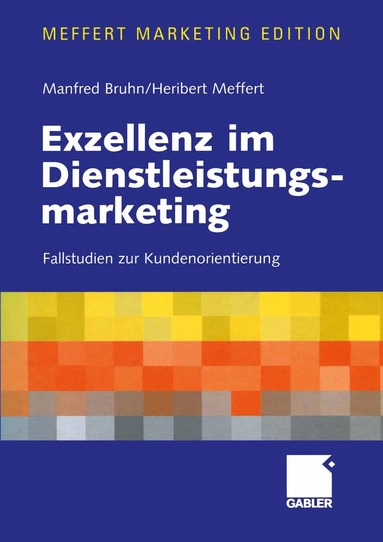 Exzellenz im Dienstleistungsmarketing (häftad)