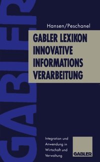 Gabler Lexikon Innovative Informations-Verarbeitung (e-bok)