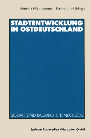 Stadtentwicklung in Ostdeutschland (e-bok)