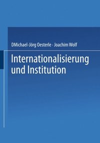 Internationalisierung und Institution (e-bok)