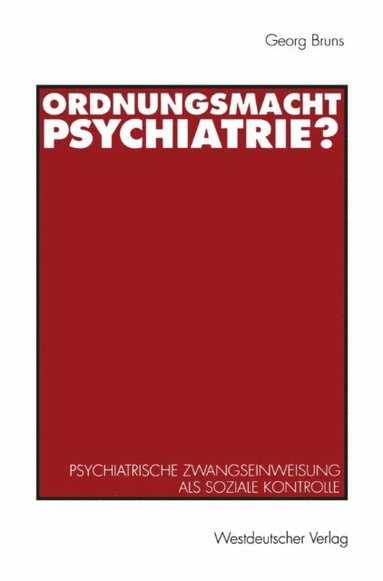 Ordnungsmacht Psychiatrie? (e-bok)