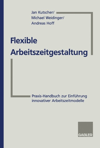Flexible Arbeitszeitgestaltung (h�ftad)