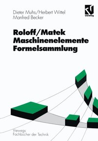 Roloff/Matek Maschinenelemente Formelsammlung (e-bok)