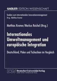 Internationales Umweltmanagement und europÿische Integration (e-bok)