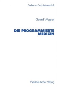 Die programmierte Medizin (e-bok)