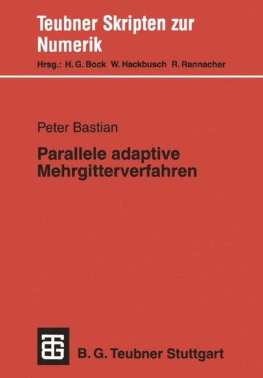 Parallele adaptive Mehrgitterverfahren (inbunden)
