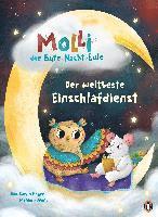 Molli, die Gute-Nacht-Eule - Der weltbeste Einschlafdienst (h�ftad)