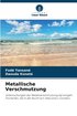 Metallische Verschmutzung