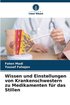 Wissen und Einstellungen von Krankenschwestern zu Medikamenten fr das Stillen