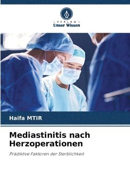 Mediastinitis nach Herzoperationen (inbunden)