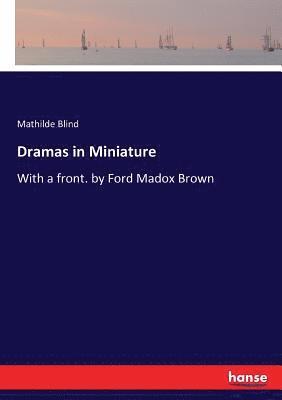 Dramas in Miniature (hftad)