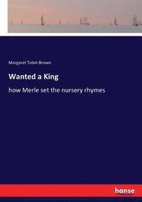 Wanted a King (hftad)