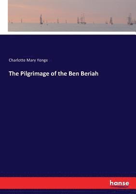 Pilgrimage of the Ben Beriah (häftad)