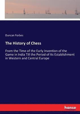 History of Chess (inbunden)