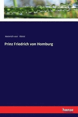 Prinz Friedrich von Homburg (h�ftad)