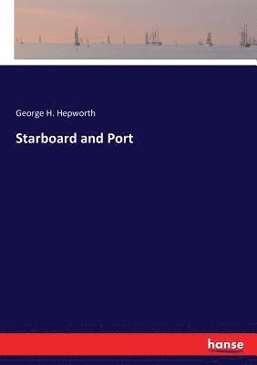 Starboard and Port (inbunden)