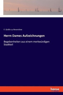 Herrn Dames Aufzeichnungen (h�ftad)