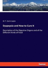 Dyspepsia and How to Cure It (hftad)