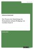 Prozess der Entstehung des Homunkulus. Johann Wolfgang von Goethes Faust II