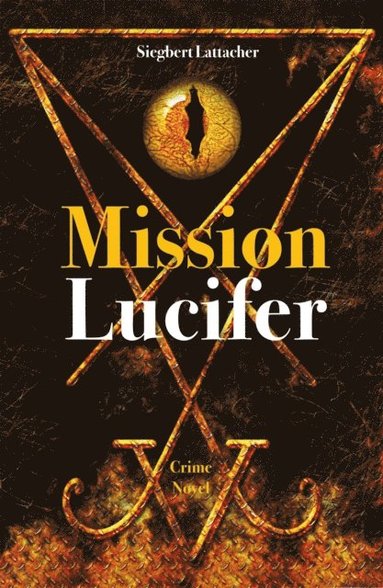 Mission Lucifer (e-bok)