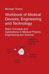 Workbook of Medical Devices, Engineering and Technology: Basic Concepts and Applications in Medical Physics, Engineering and Science