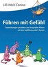 Fhren mit Gefhl  Anleitung fr Fhrungskrfte