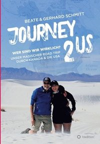Journey2US: Wer sind wir wirklich? Unser magischer Road Trip durch Kanada & die USA (hftad)