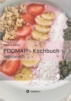 FODMAP - Kochbuch: vegetarisch (inbunden)