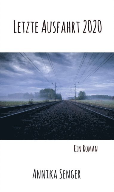 Letzte Ausfahrt 2020 (pocket)