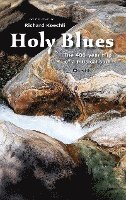 Holy Blues (inbunden)