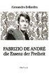 Fabrizio de Andr� - die Essenz der Freiheit